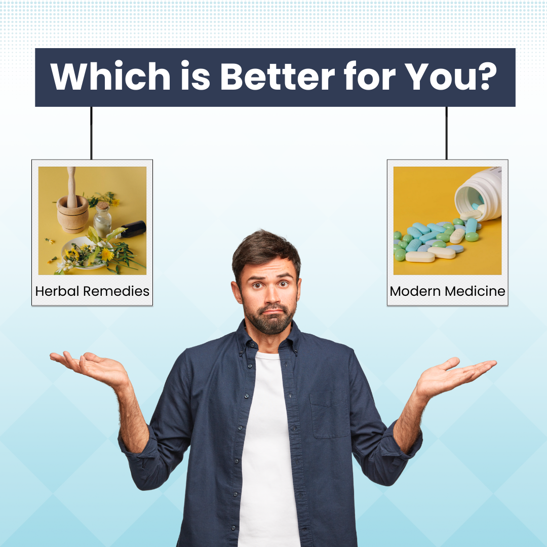 Herbal remedies vs modern medicine