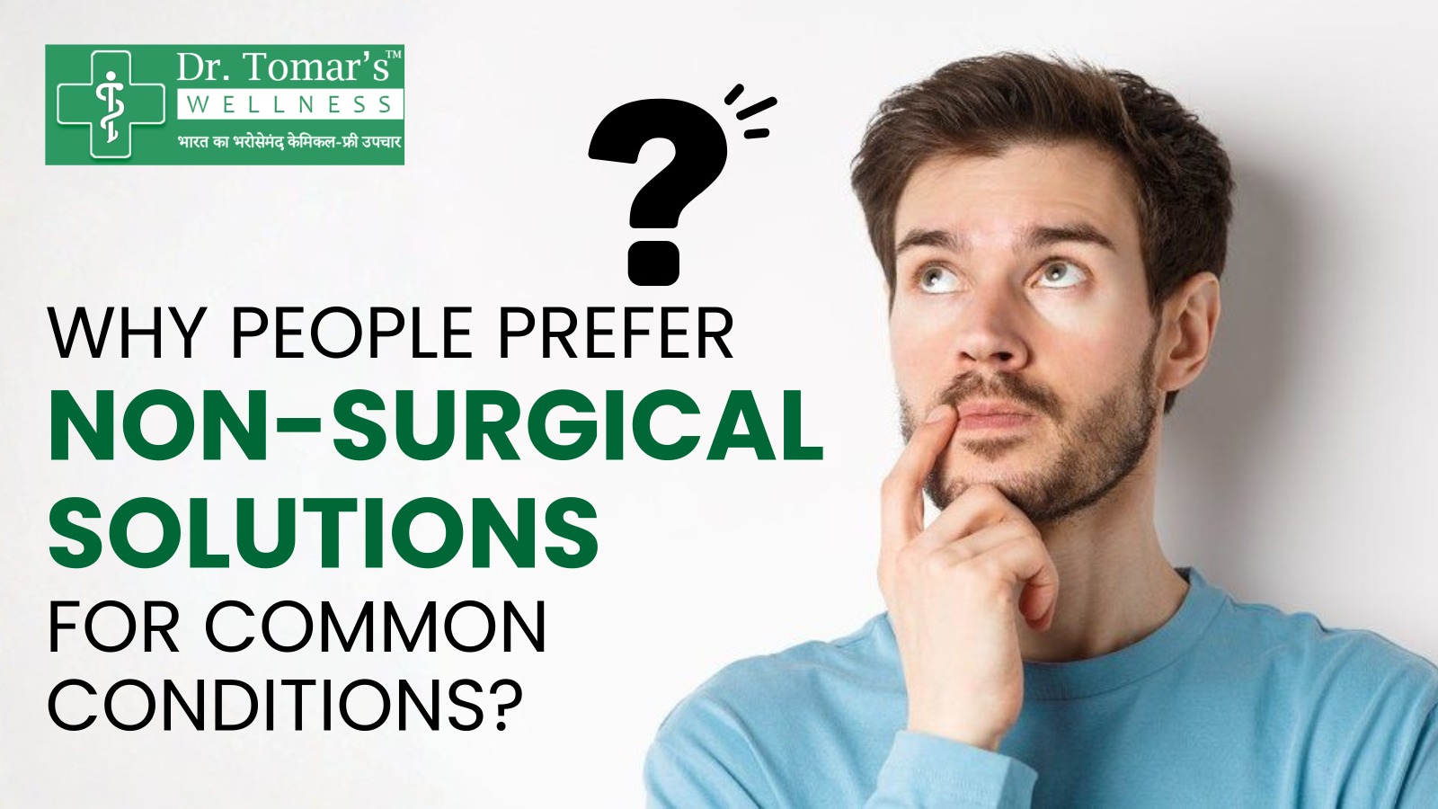 Non-surgical solutions for common conditions